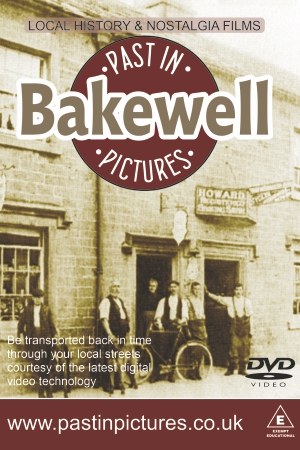 Bakewell Past in Pictures