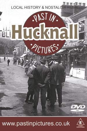 Hucknall Past in Pictures