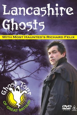 Lancashire Ghosts DVD