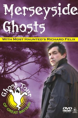 Merseyside Liverpool Ghosts DVD