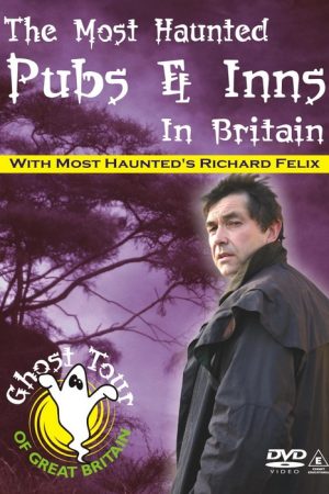 Most Haunted Pubs and Inns in Britain DVD